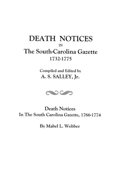 bokomslag Death Notices in the South-Carolina Gazette 1732-1775