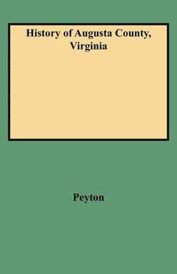 History of Augusta County, Virginia 1