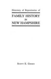 bokomslag Directory of Repositories of Family History in New Hampshire