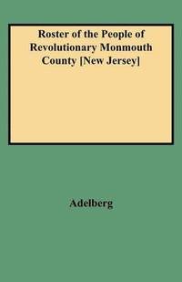 bokomslag Roster of the People of Revolutionary Monmouth County, New Jersey