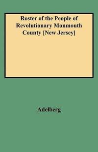 bokomslag Roster of the People of Revolutionary Monmouth County, New Jersey