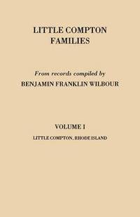 bokomslag Little Compton Families. Little Compton, Rhode Island. Volume I