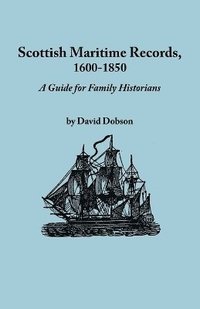 bokomslag Scottish Maritime Records, 1600-1850
