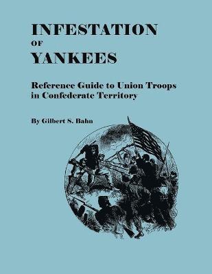 bokomslag Infestation of Yankees