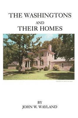 bokomslag Washingtons and Their Homes