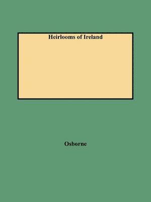 bokomslag Heirlooms of Ireland