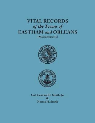 bokomslag Vital Records of the Towns of Eastham and Orleans, Massachusetts