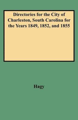 bokomslag Directories for the City of Charleston, South Carolina 1849
