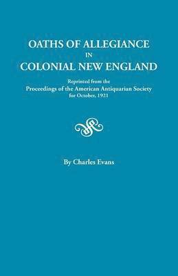 bokomslag Oaths of Allegiance in Colonial New England