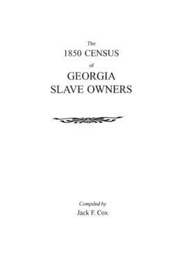 bokomslag 1850 Census of Georgia Slave Owners