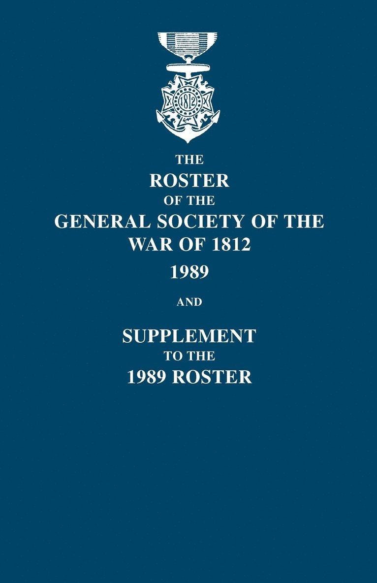 Roster of the General Society of the War of 1812 1