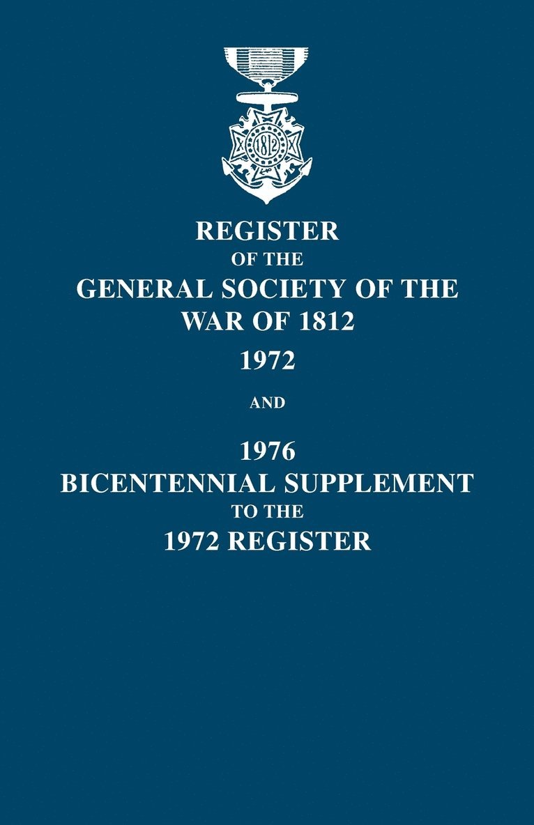 Register of the General Society of the War of 1812 1