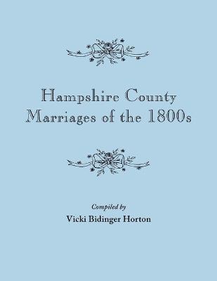 bokomslag Hampshire County Marriages of the 1800s