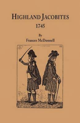 Highland Jacobites, 1745 1