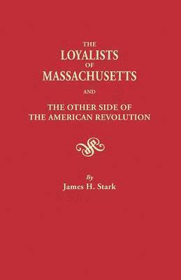 Loyalists of Massachusetts 1