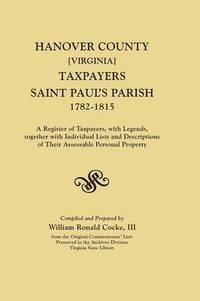 bokomslag Hanover County Va Taxpayers (St. Paul's Parish), 1782-1815