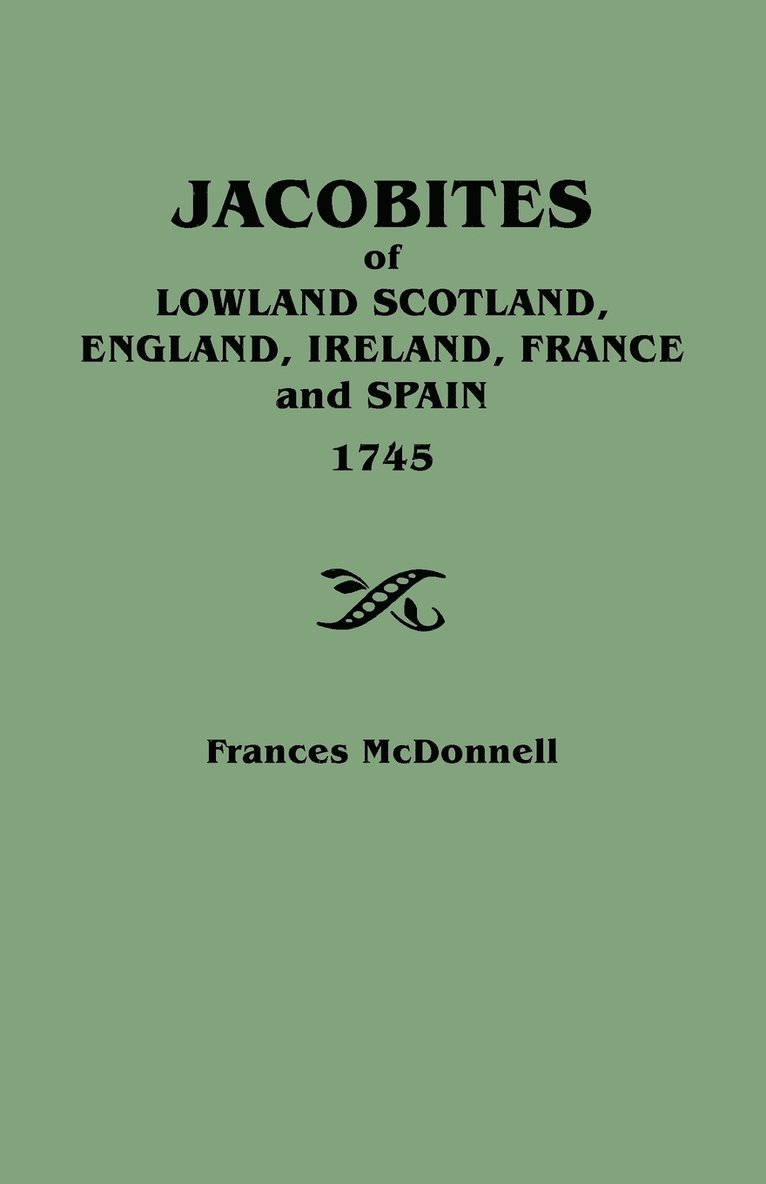 Jacobites of Lowland Scotland, England, Ireland, France, and Spain