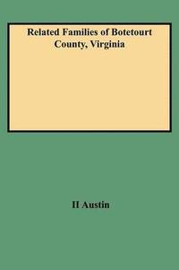 bokomslag Related Families of Botetourt County, Virginia