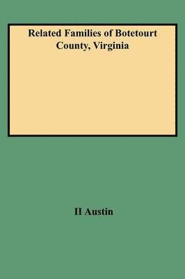 Related Families of Botetourt County, Virginia 1