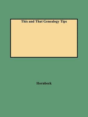 bokomslag This and That Genealogy Tips