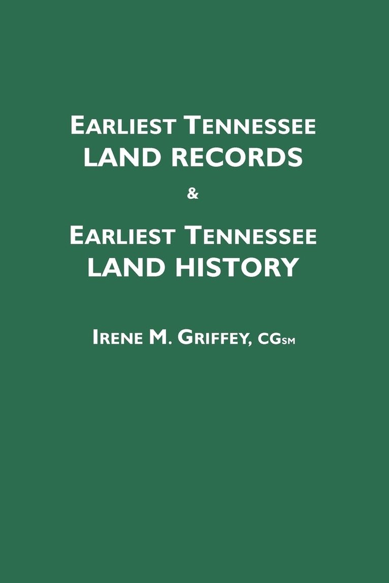 Earliest Tennessee Land Records & Earliest Tennessee Land History 1