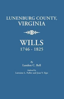 bokomslag Lunenburg County, Virginia, Wills, 1746-1825