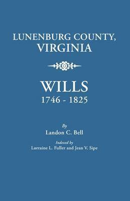 Lunenburg County, Virginia, Wills, 1746-1825 1