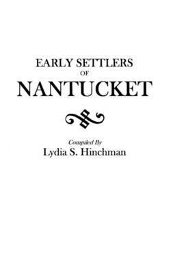 Early Settlers of Nantucket 1