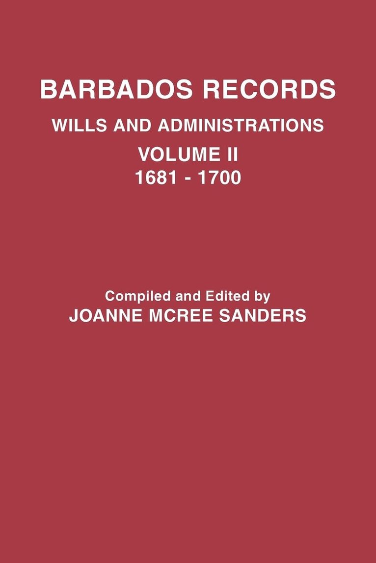 Barbados Records. Wills and Administrations