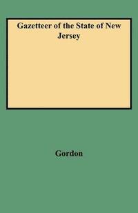 bokomslag Gazetteer of the State of New Jersey
