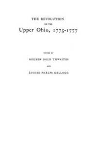 bokomslag The Revolution on the Upper Ohio, 1775-1777