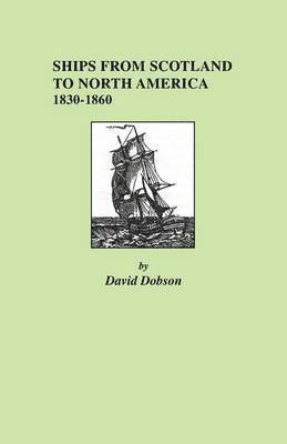 Dobson, David Dobson - Ships from Scotland to North America, Häftad
