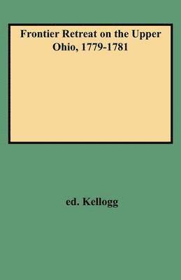 bokomslag Frontier Retreat on the Upper Ohio, 1779-1781