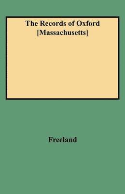 bokomslag Records of Oxford [Massachusetts]