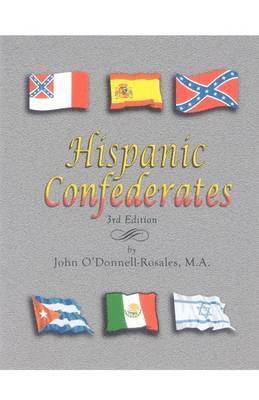 Hispanic Confederates. Third Edition 1
