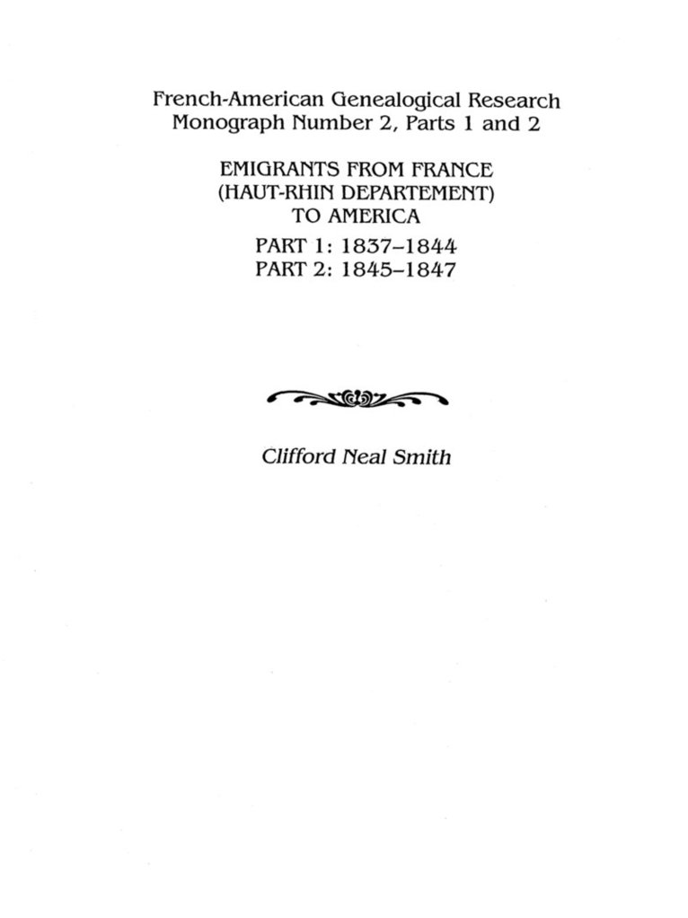 Emigrants from France (Haut-Rhin Department) to America. Part 1 (1837-1844) and Part 2 (1845-1847) 1