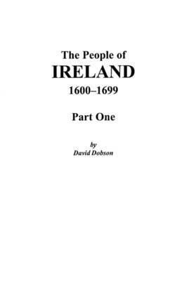 Dobson, David Dobson - People of Ireland, 1600-1699, Häftad