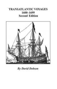 bokomslag Transatlantic Voyages, 1600-1699. Second Edition