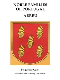 bokomslag Noble Familiesof Portugal/ ABREU