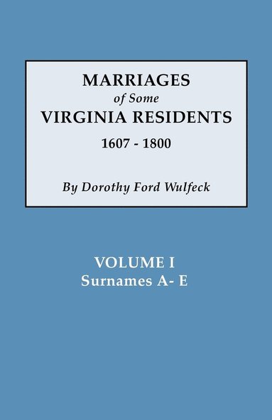 bokomslag Marriages of Some Virginia Residents, Vol. I