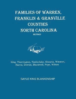 bokomslag Families of Warren, Franklin & Granville Counties, North Carolina. Revised. Families