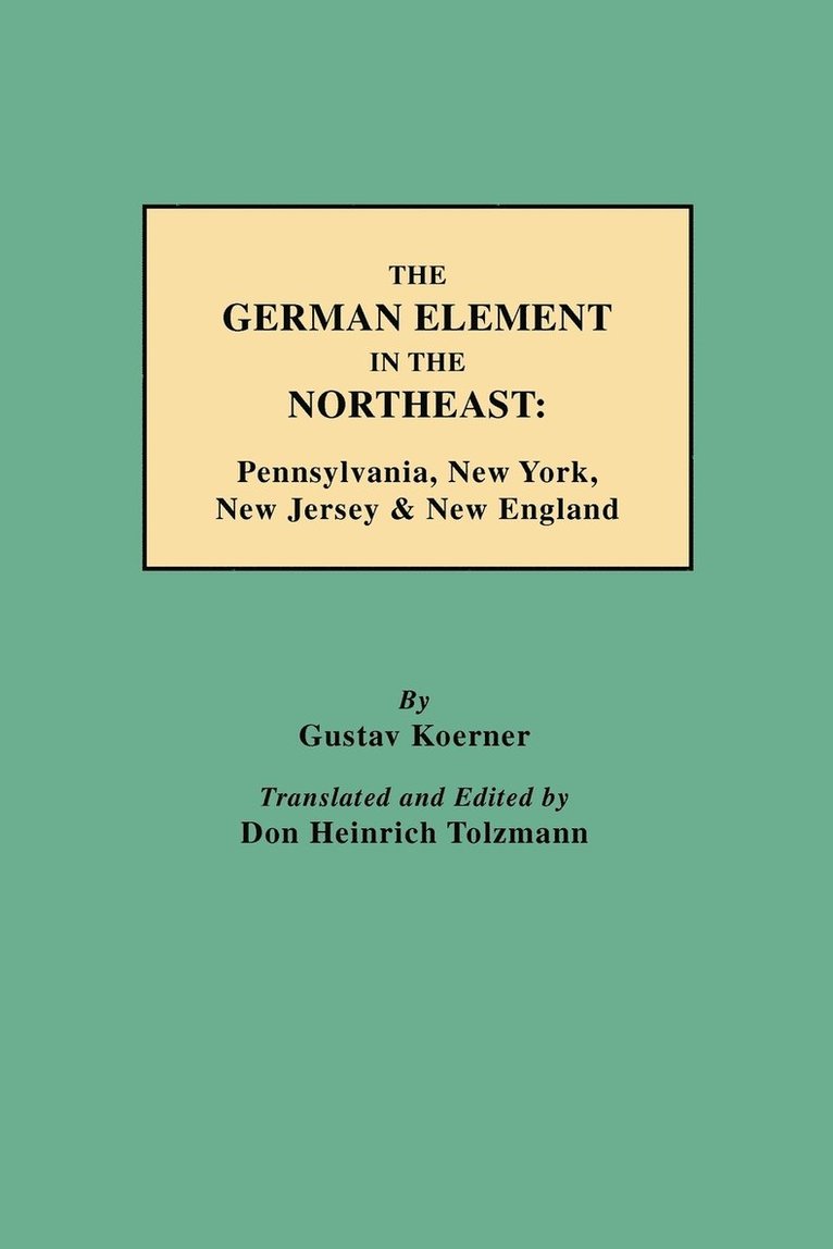 The German Element in the Northeast 1