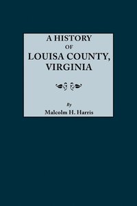 bokomslag History of Louisa County, Virginia