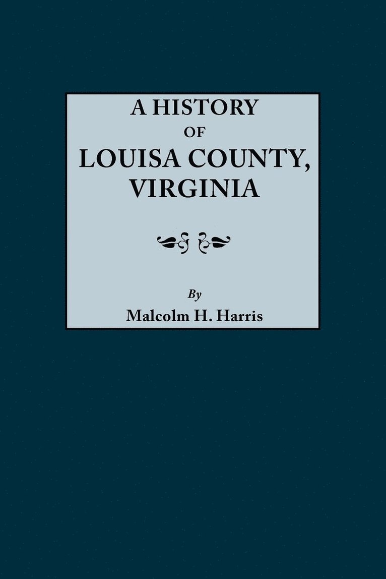 History of Louisa County, Virginia 1