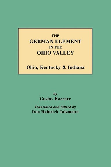 bokomslag German Element in the Ohio Valley