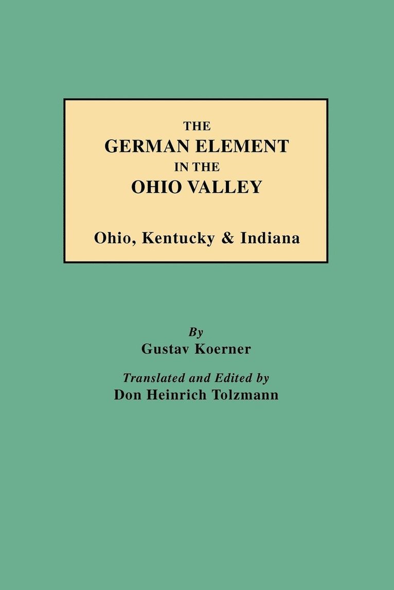 The German Element in the Ohio Valley 1