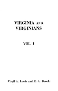 bokomslag Virginia and Virginians, 1606-1888. in Two Volumes. Volume I