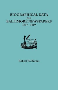 bokomslag Biographical Data from Baltimore Newspapers, 1817-1819