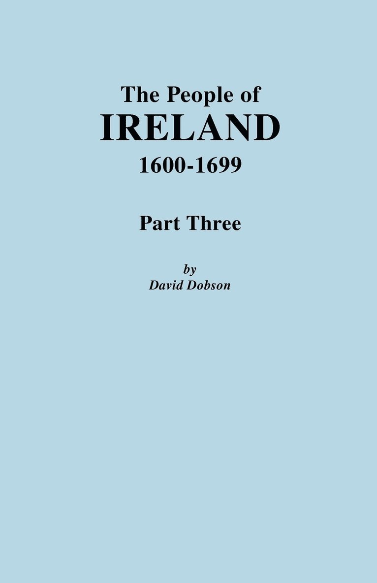 The People of Ireland, 1600-1699. Part Three 1