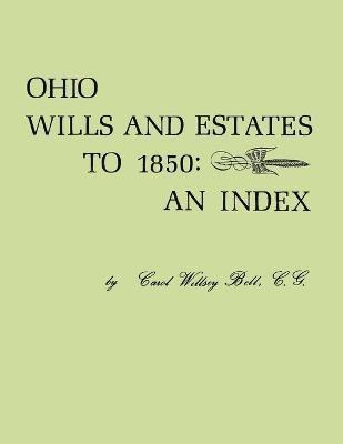 Ohio Wills and Estates to 1850 1